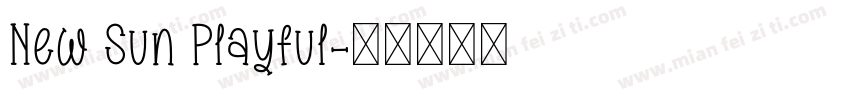 New Sun Playful字体转换